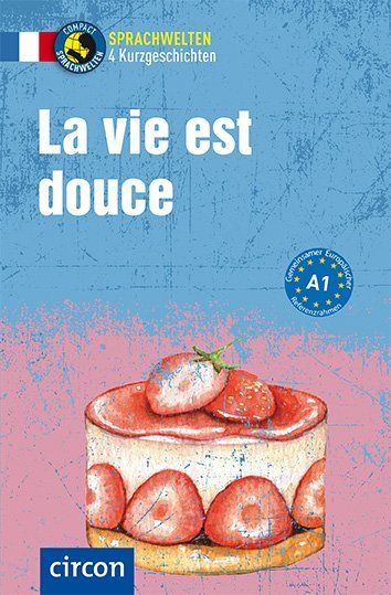 La vie est douce (Sandrine Famin)