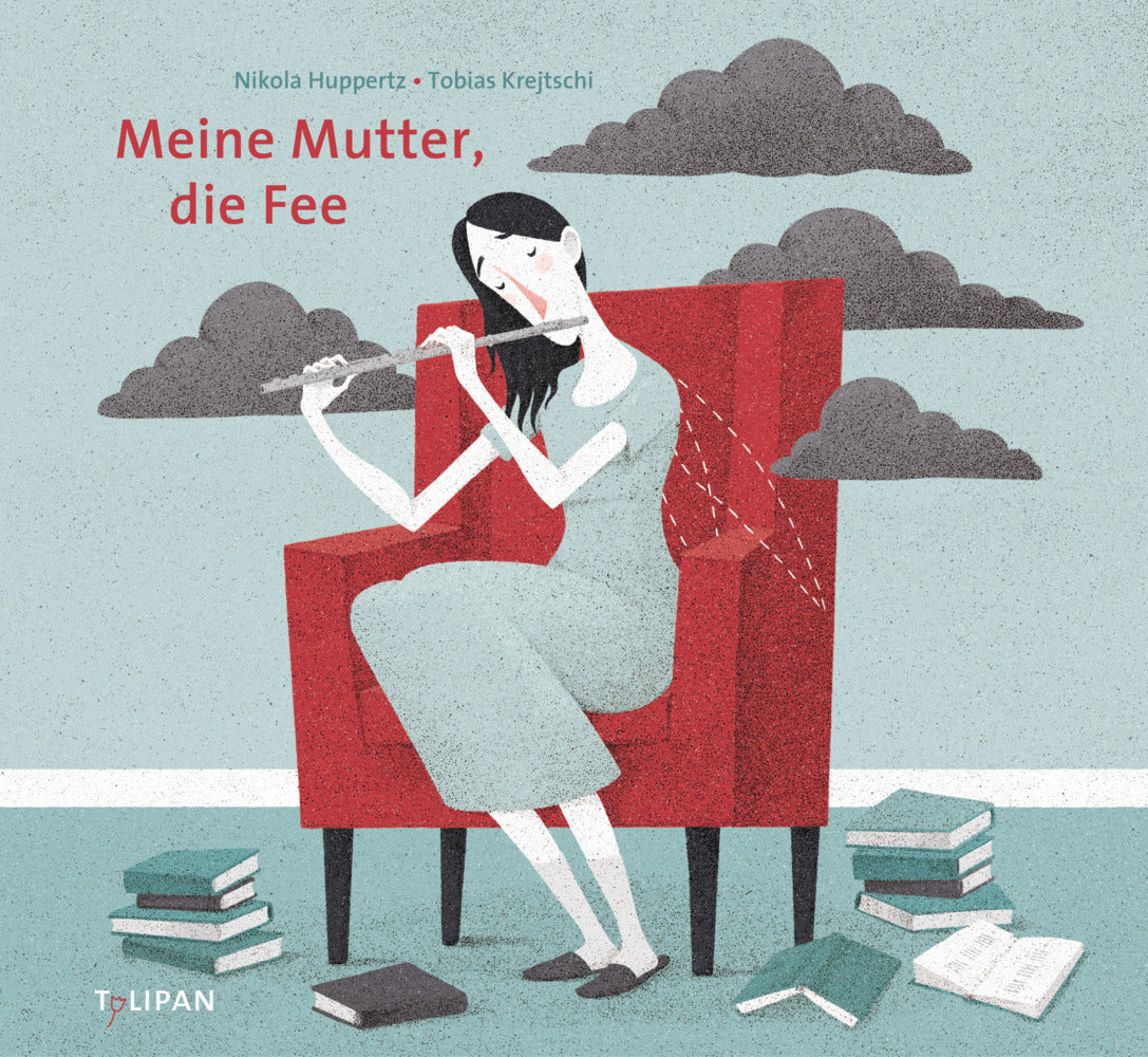 Meine Mutter, die Fee (Nikola Huppertz)