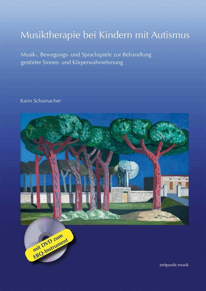 Musiktherapie bei Kindern mit Autismus, m. DVD-ROM (Karin Schumacher)