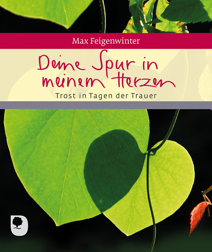 Deine Spur in meinem Herzen (Max Feigenwinter)
