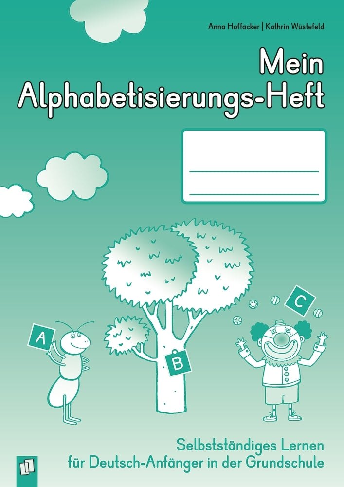Mein Alphabetisierungs-Heft (Anna Hoffacker)