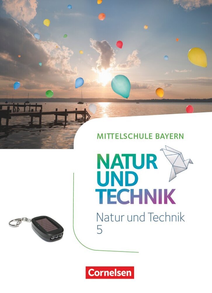 NuT - Natur und Technik - Mittelschule Bayern - 5. Jahrgangsstufe (Reinhard Sinterhauf)