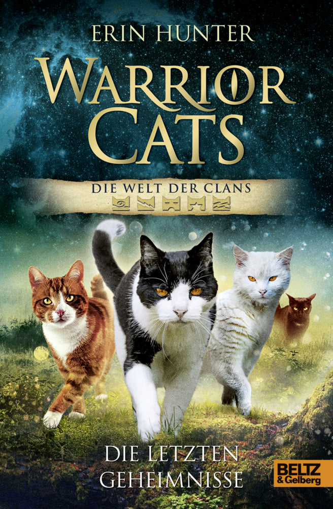 Warrior Cats - Die Welt der Clans. Die letzten Geheimnisse (Erin Hunter)