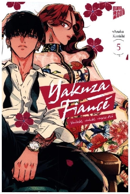 Yakuza Fiancé - Verliebt, verlobt, verpiss dich 5 (Asuka Konishi)