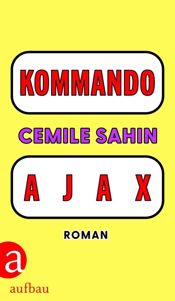 Kommando Ajax (Cemile Sahin)