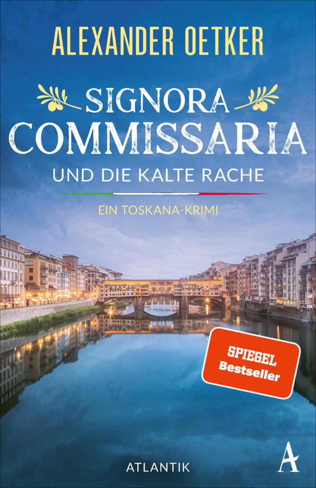 Signora Commissaria und die kalte Rache (Alexander Oetker)