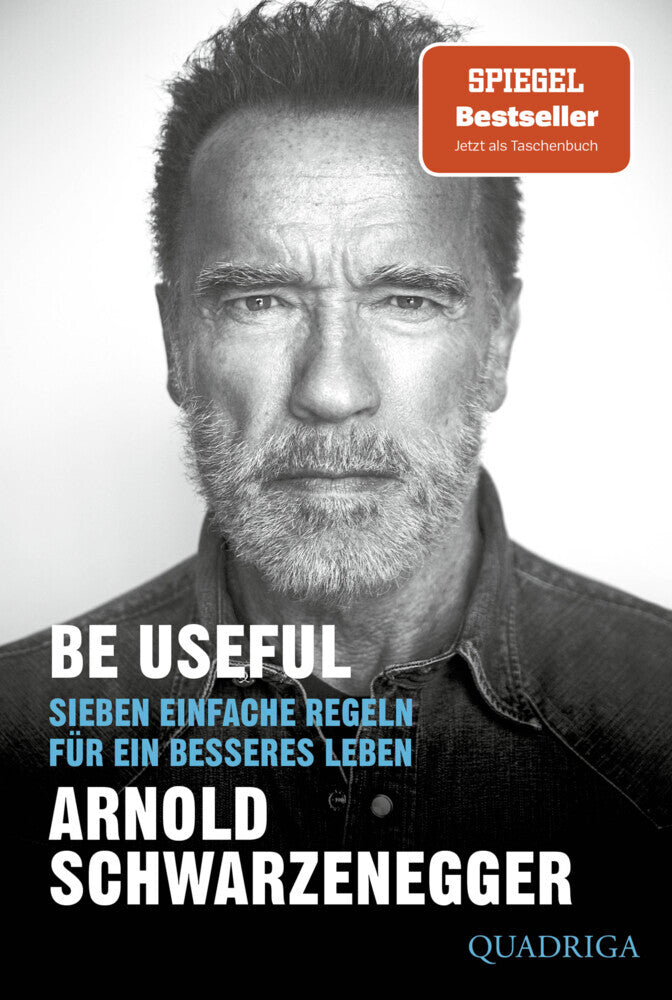 Be Useful (Arnold Schwarzenegger)