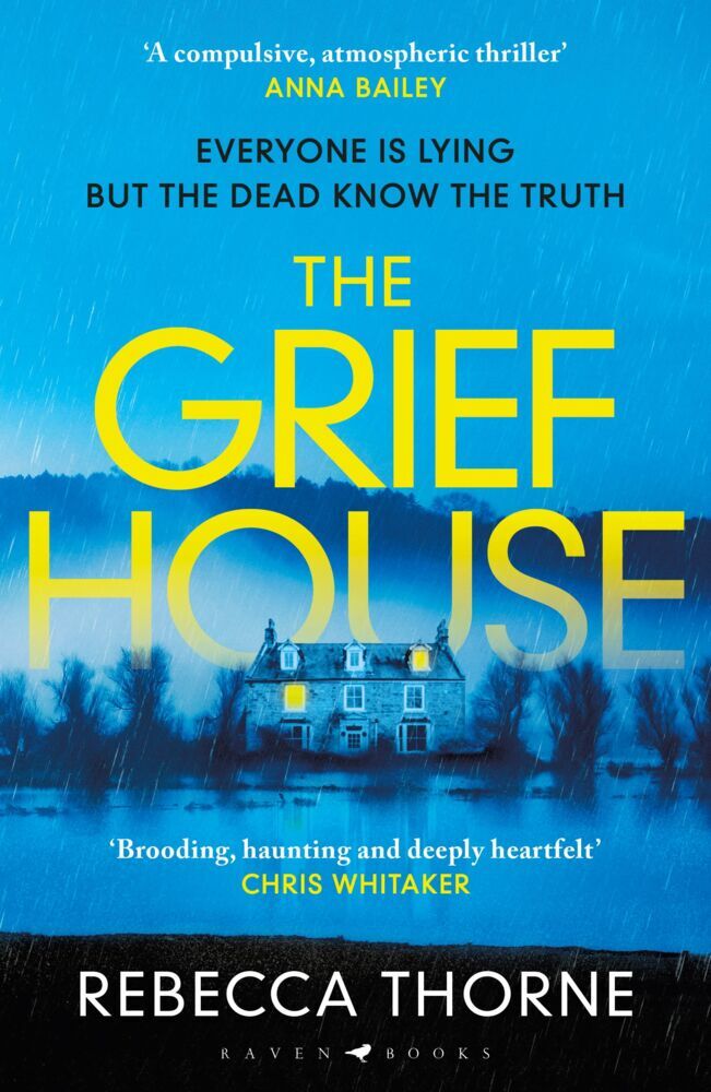 The Grief House (Rebecca Thorne)