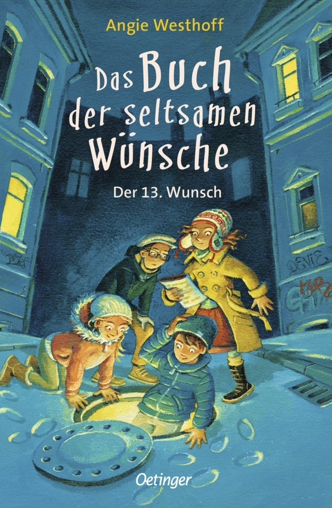 Das Buch der seltsamen Wünsche 2. Der 13. Wunsch (Angie Westhoff)