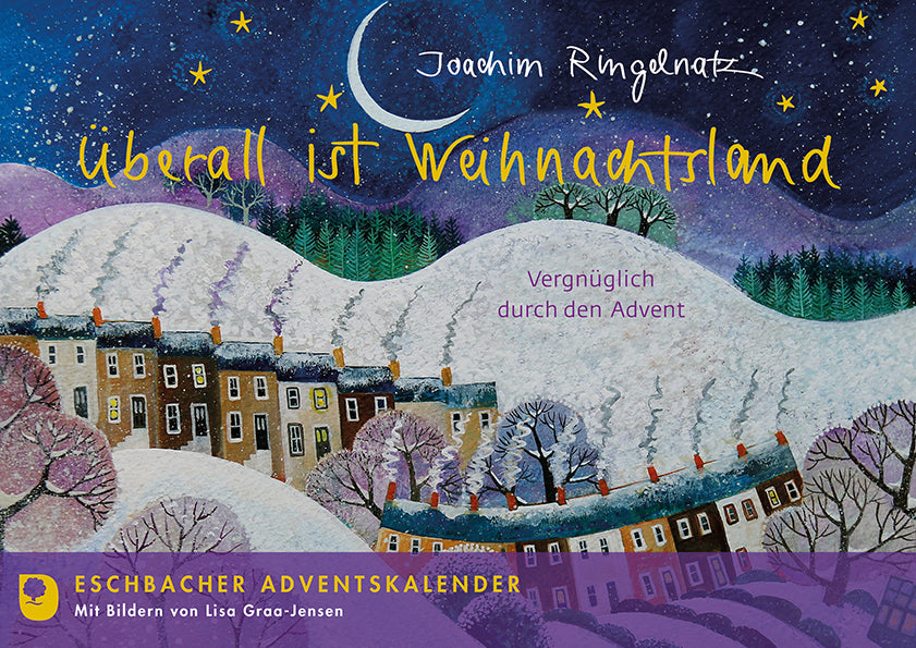 Überall ist Weihnachtsland (Joachim Ringelnatz)