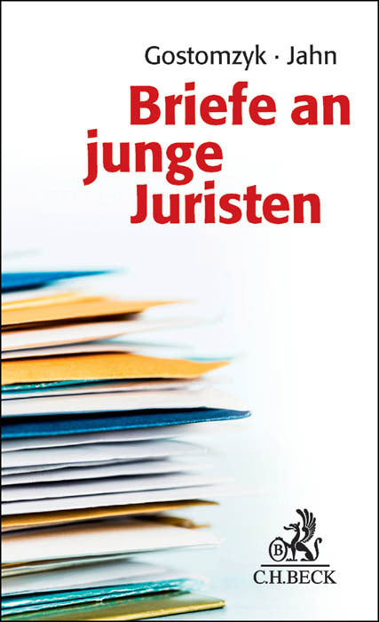 Briefe an junge Juristen (Tobias Gostomzyk)