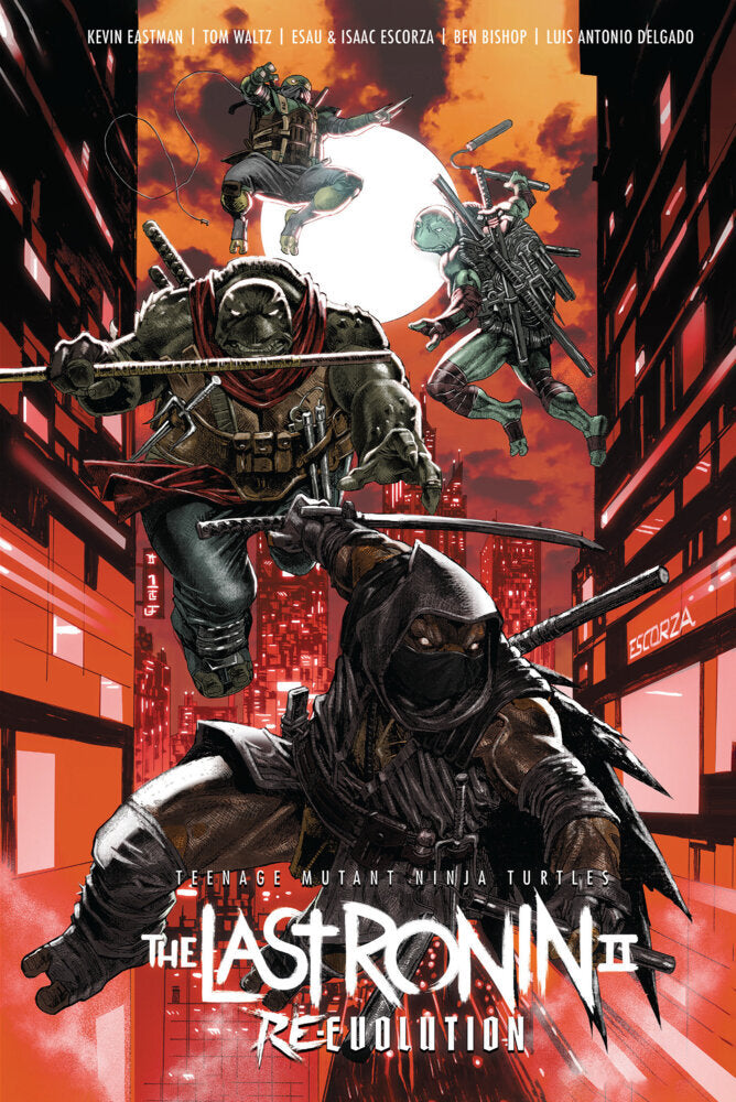 Teenage Mutant Ninja Turtles: The Last Ronin II--Re-Evolution (Kevin Eastman)