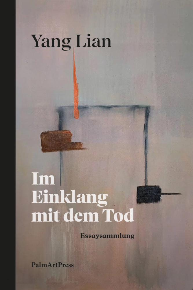 Im Einklang mit dem Tod (Yang Lian)