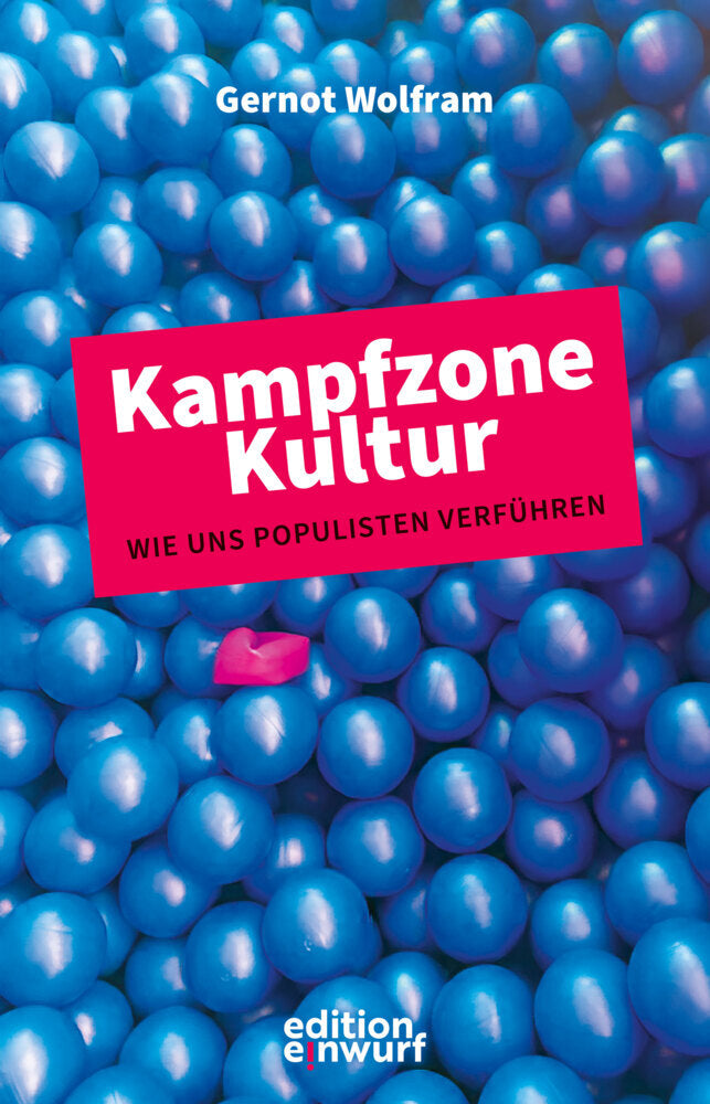 Kampfzone Kultur (Gernot Wolfram)