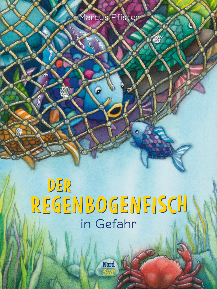 Der Regenbogenfisch in Gefahr (Marcus Pfister)