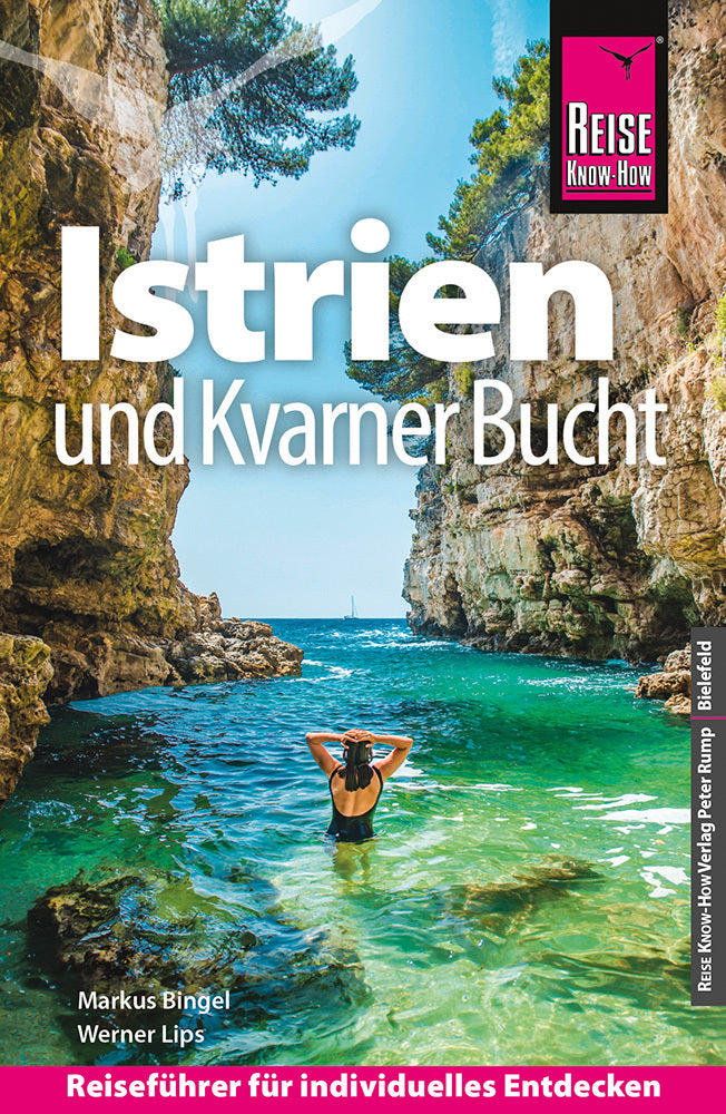 Reise Know-How Reiseführer Kroatien: Istrien und Kvarner Bucht (Markus Bingel)