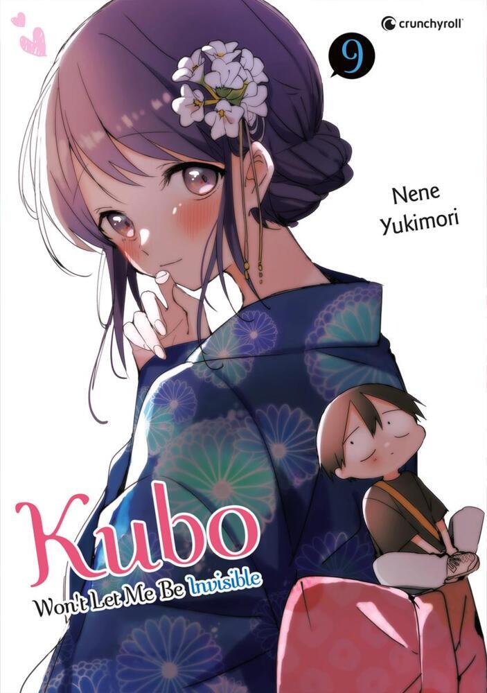 Kubo Won't Let Me Be Invisible - Band 9 (Nene Yukimori)