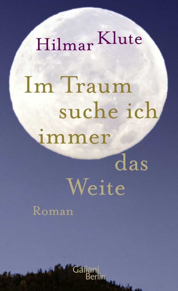 Im Traum suche ich immer das Weite (Hilmar Klute)