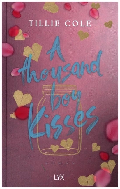 A Thousand Boy Kisses: Special Edition (Tillie Cole)
