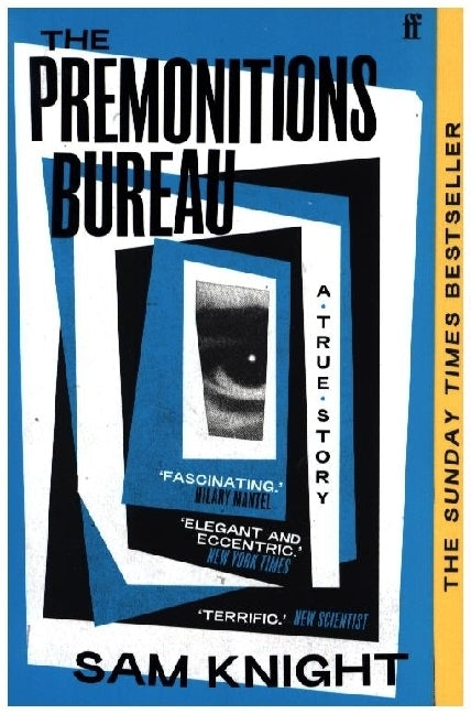 The Premonitions Bureau (Sam Knight)