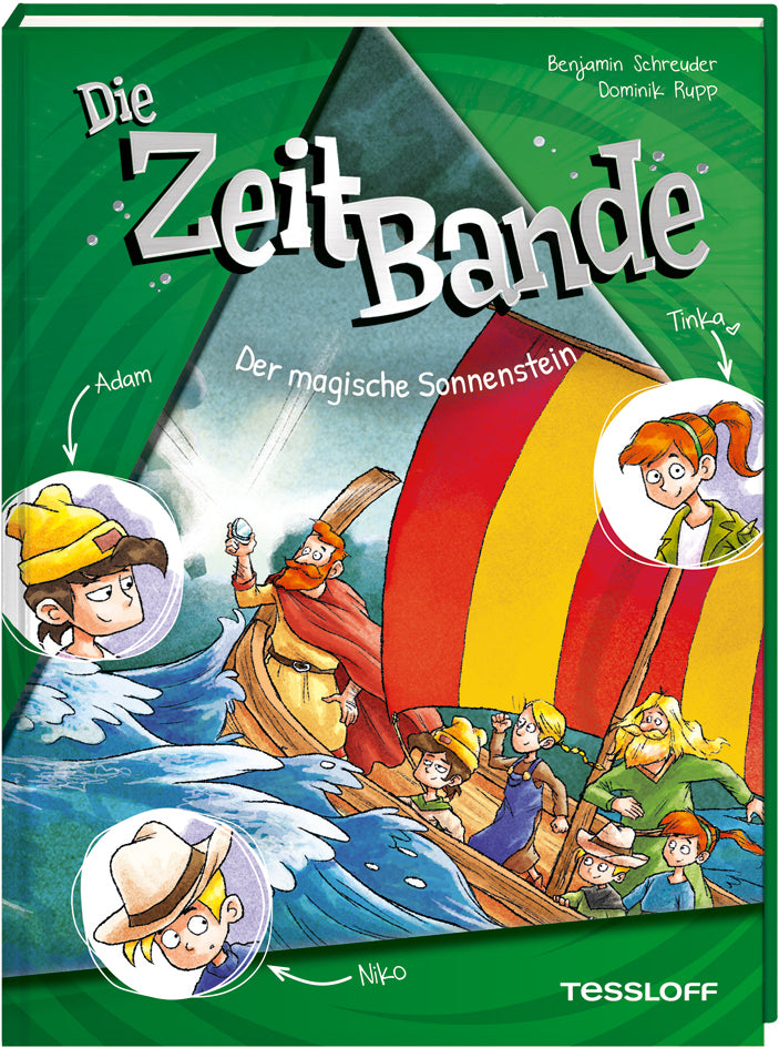 Die ZeitBande. Band 3. Der magische Sonnenstein (Benjamin Schreuder)