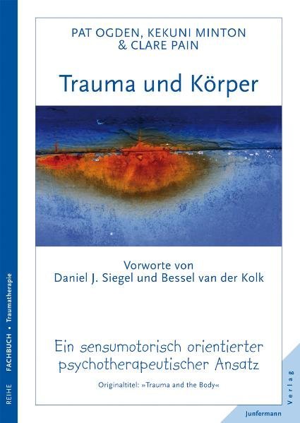 Trauma und Körper (Pat Ogden)