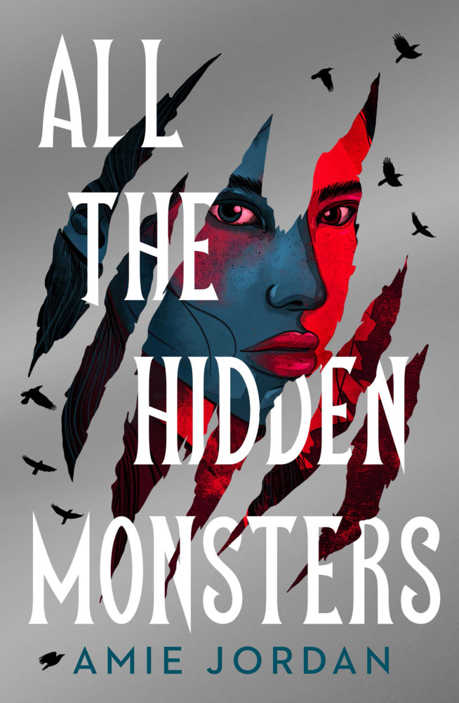 All the Hidden Monsters (Amie Jordan)