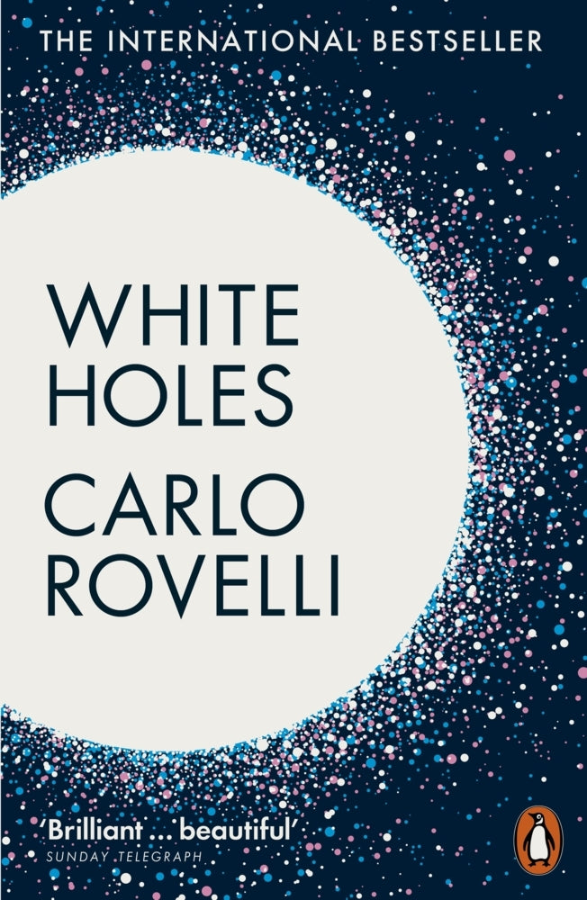 White Holes (Carlo Rovelli)