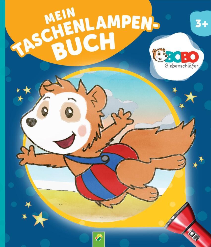 Bobo Siebenschläfer Mein Taschenlampenbuch (Svenja Dieken)
