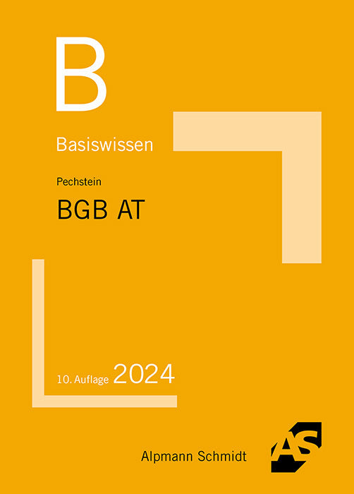 Basiswissen BGB Allgemeiner Teil (Christoph Pechstein)