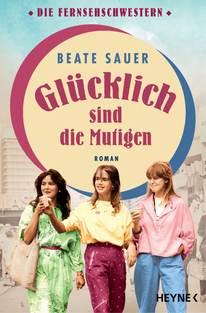 Glücklich sind die Mutigen (Beate Sauer)