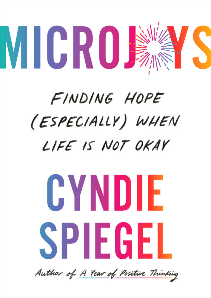 Microjoys (Cyndie Spiegel)