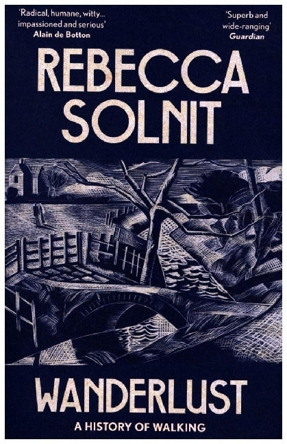 Wanderlust (Rebecca Solnit)
