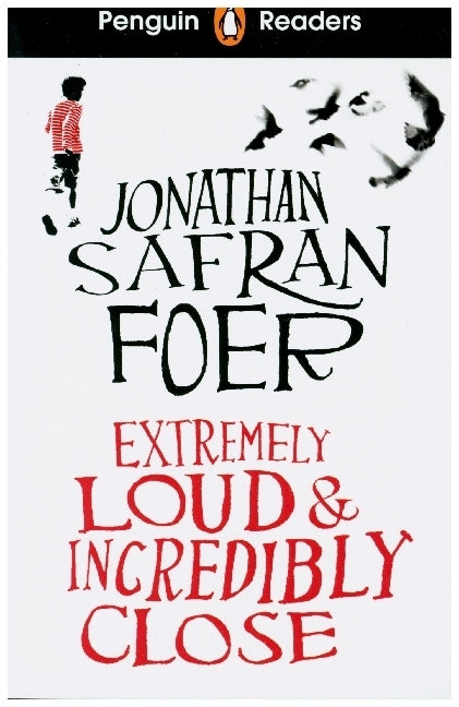Penguin Readers Level 5: Extremely Loud and Incredibly Close (ELT Graded Reader) (Jonathan Safran Foer)