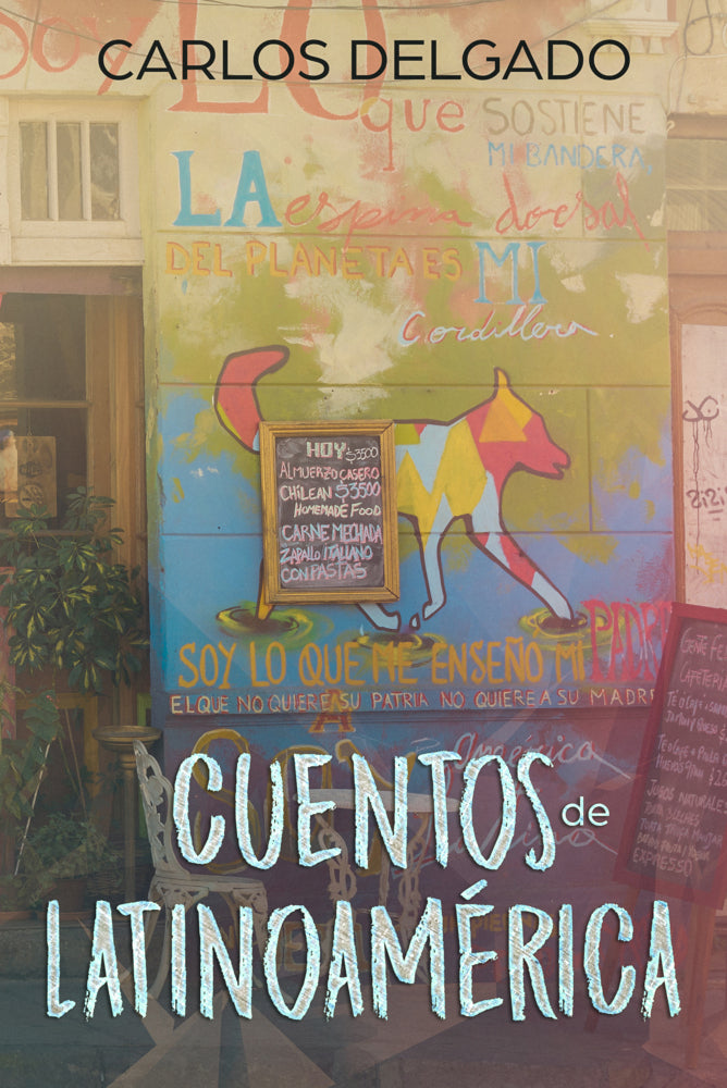 Cuentos de Latinoamérica (Carlos Delgado)