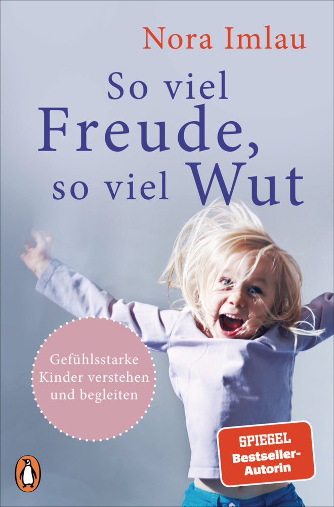 So viel Freude, so viel Wut (Nora Imlau)