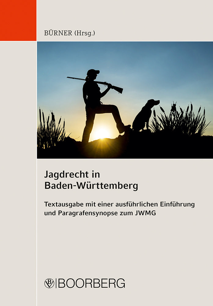 Jagdrecht in Baden-Württemberg (Martin Bürner)