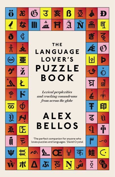 The Language Lover's Puzzle Book (Alex Bellos)