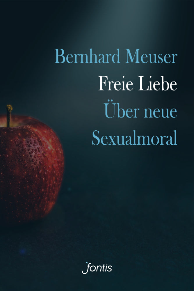 Freie Liebe (Bernhard Meuser)
