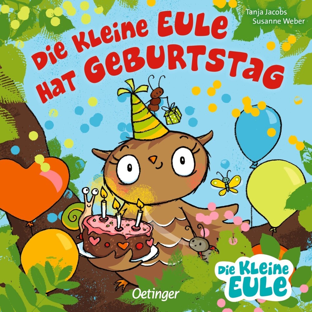 Die kleine Eule hat Geburtstag (Susanne Weber)