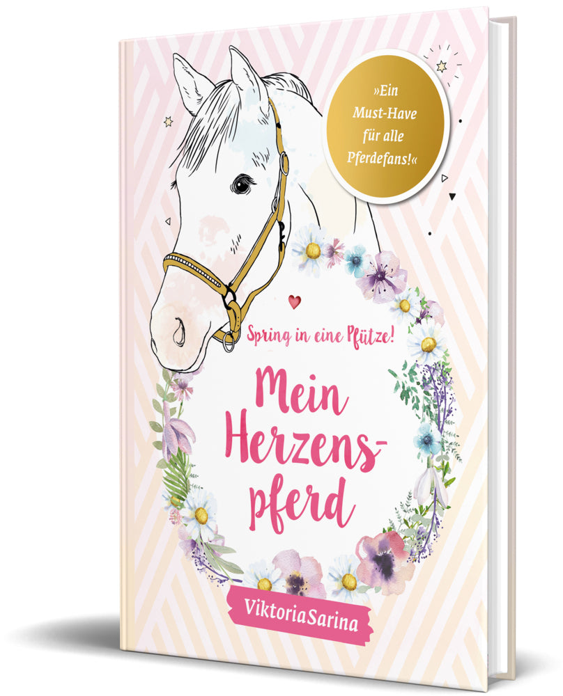 Spring in eine Pfütze! Mein Herzenspferd (Viktoriasarina)