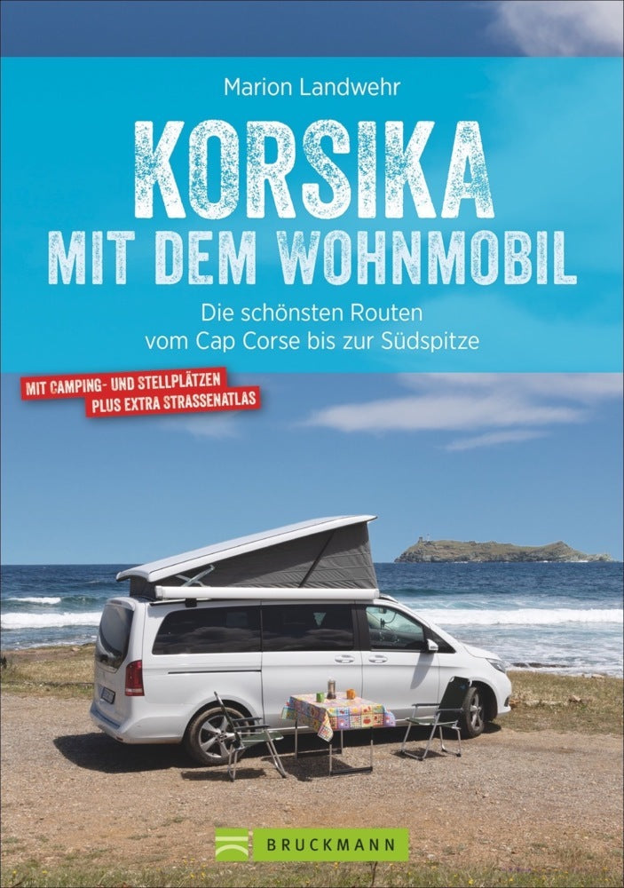 Korsika mit dem Wohnmobil (Marion Landwehr)