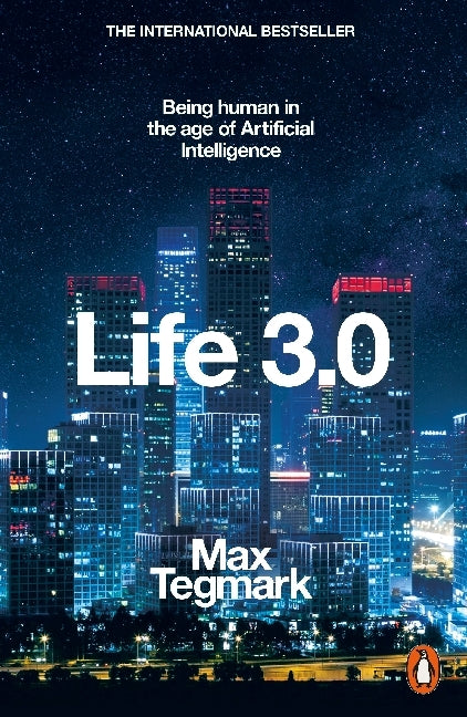 Life 3.0 (Max Tegmark)