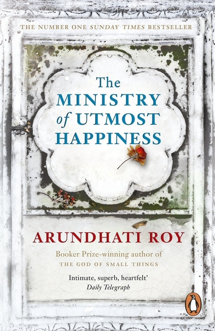 The Ministry of Utmost Happiness (Arundhati Roy)