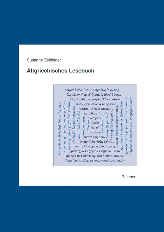 Altgriechisches Lesebuch (Susanne Zeilfelder)