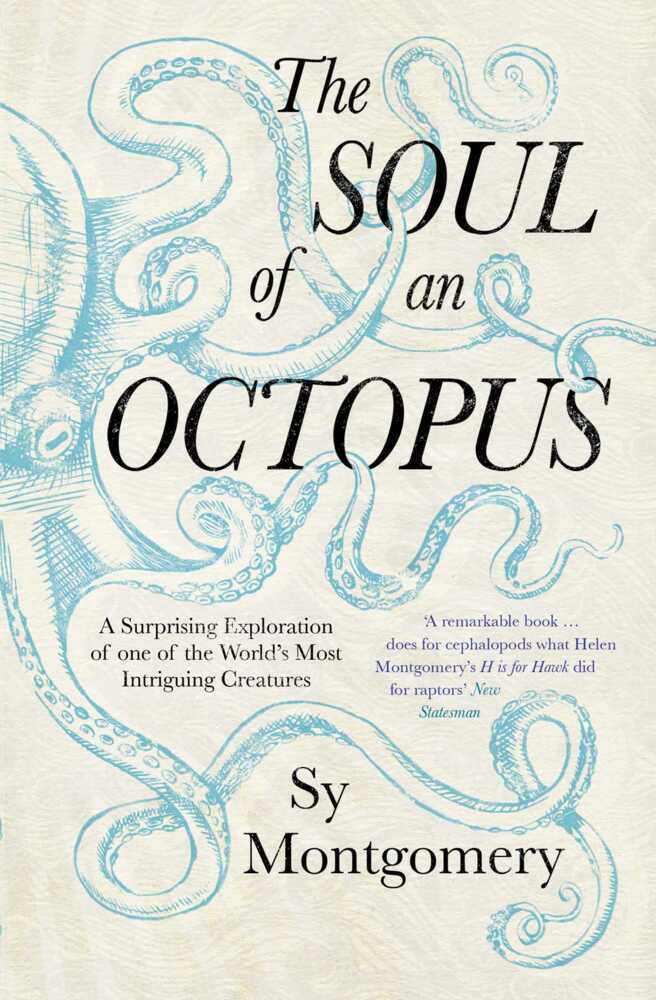 The Soul of an Octopus (Sy Montgomery)