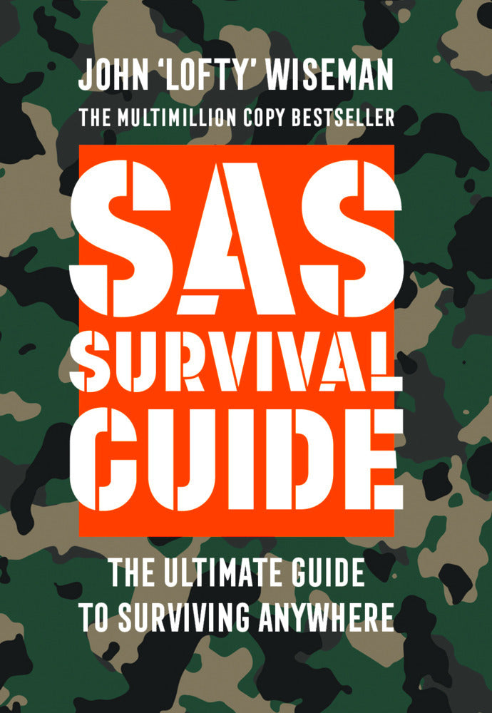 SAS Survival Guide (John 'Lofty' Wiseman)