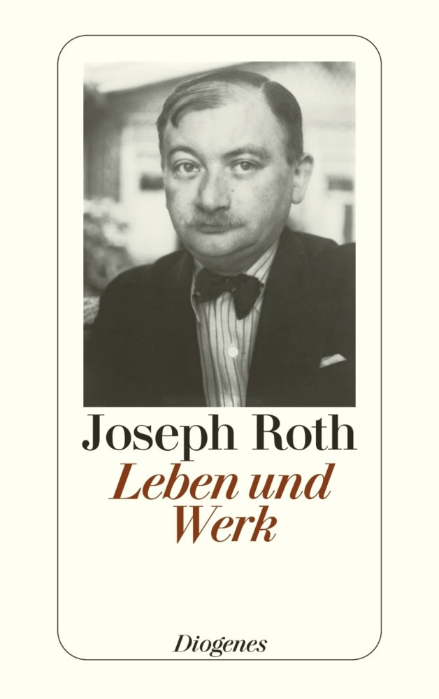 Leben und Werk (Joseph Roth)