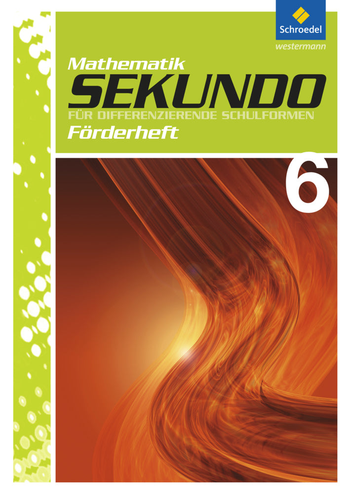 Sekundo: Mathematik für differenzierende Schulformen - Ausgabe 2009 (Martina Lenze)