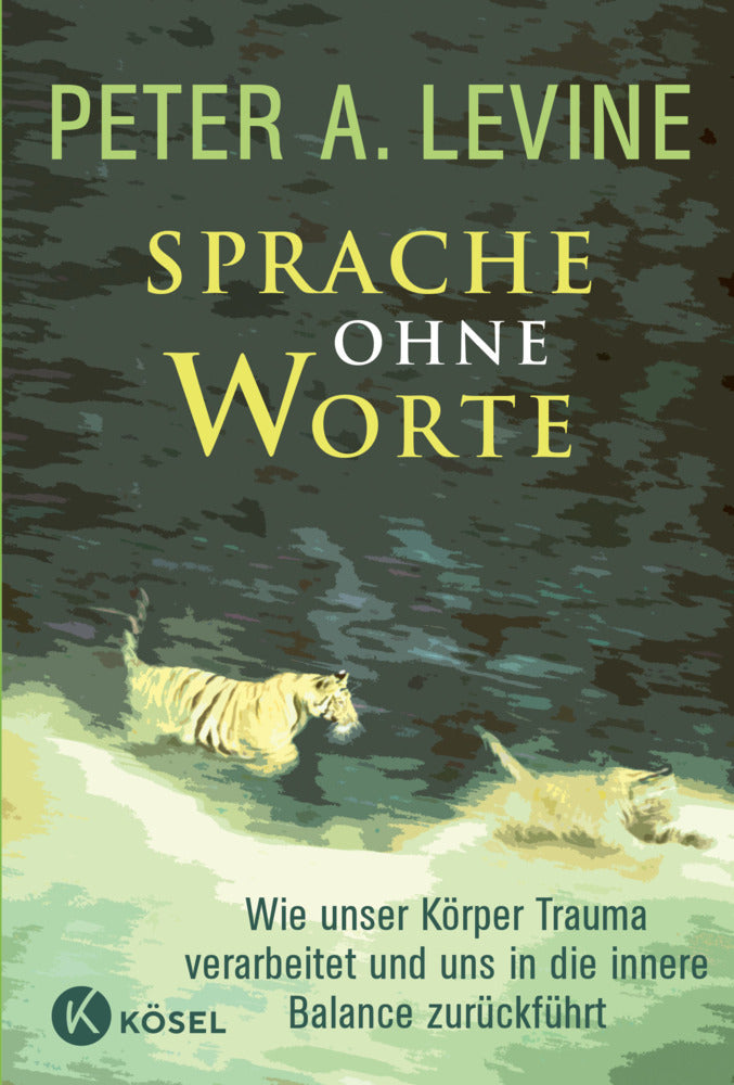Sprache ohne Worte (Peter A. Levine)